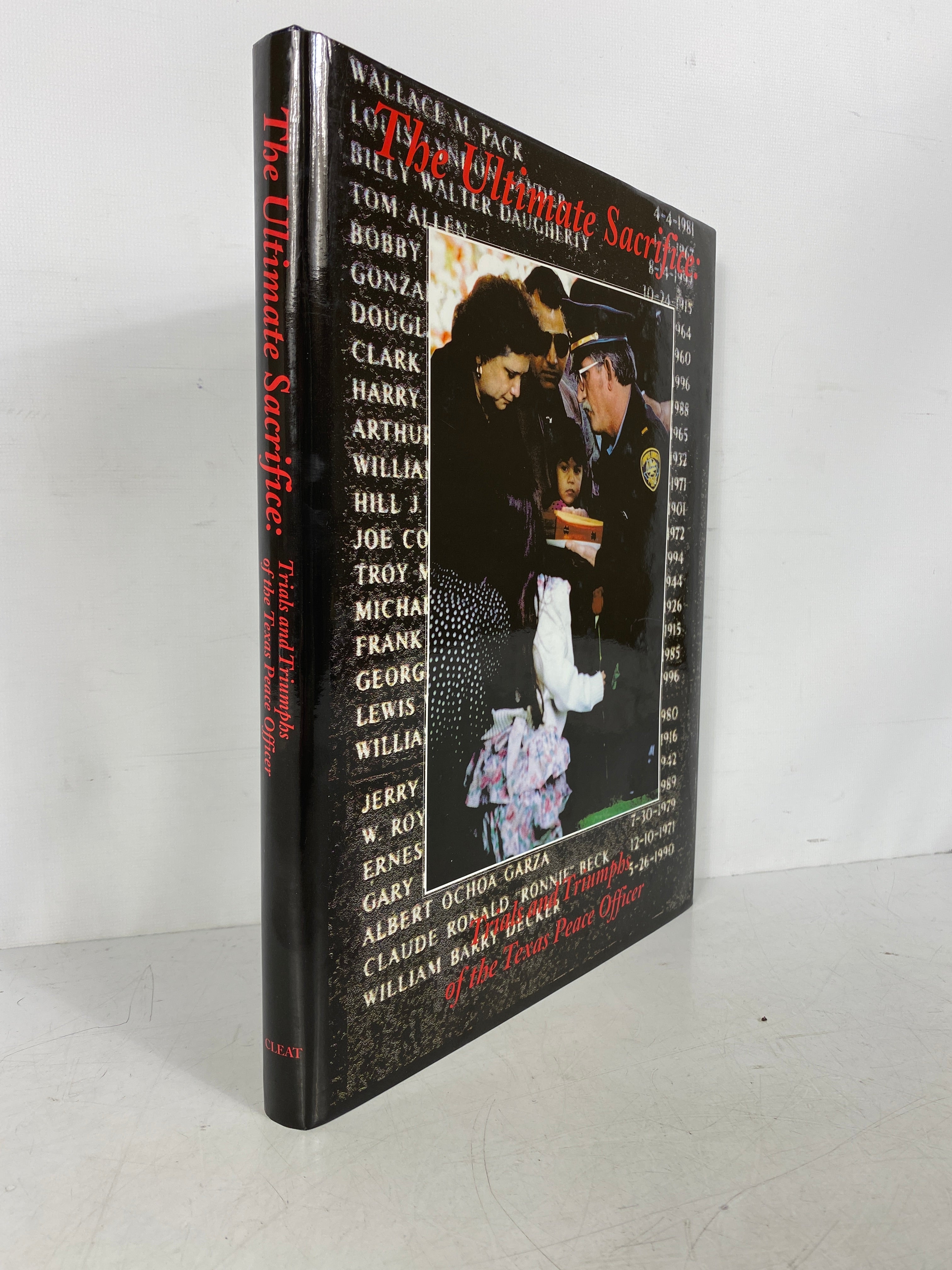 The Ultimate Sacrifice: Trials & Triumphs of the TX Peace Officer Signed HCDJ