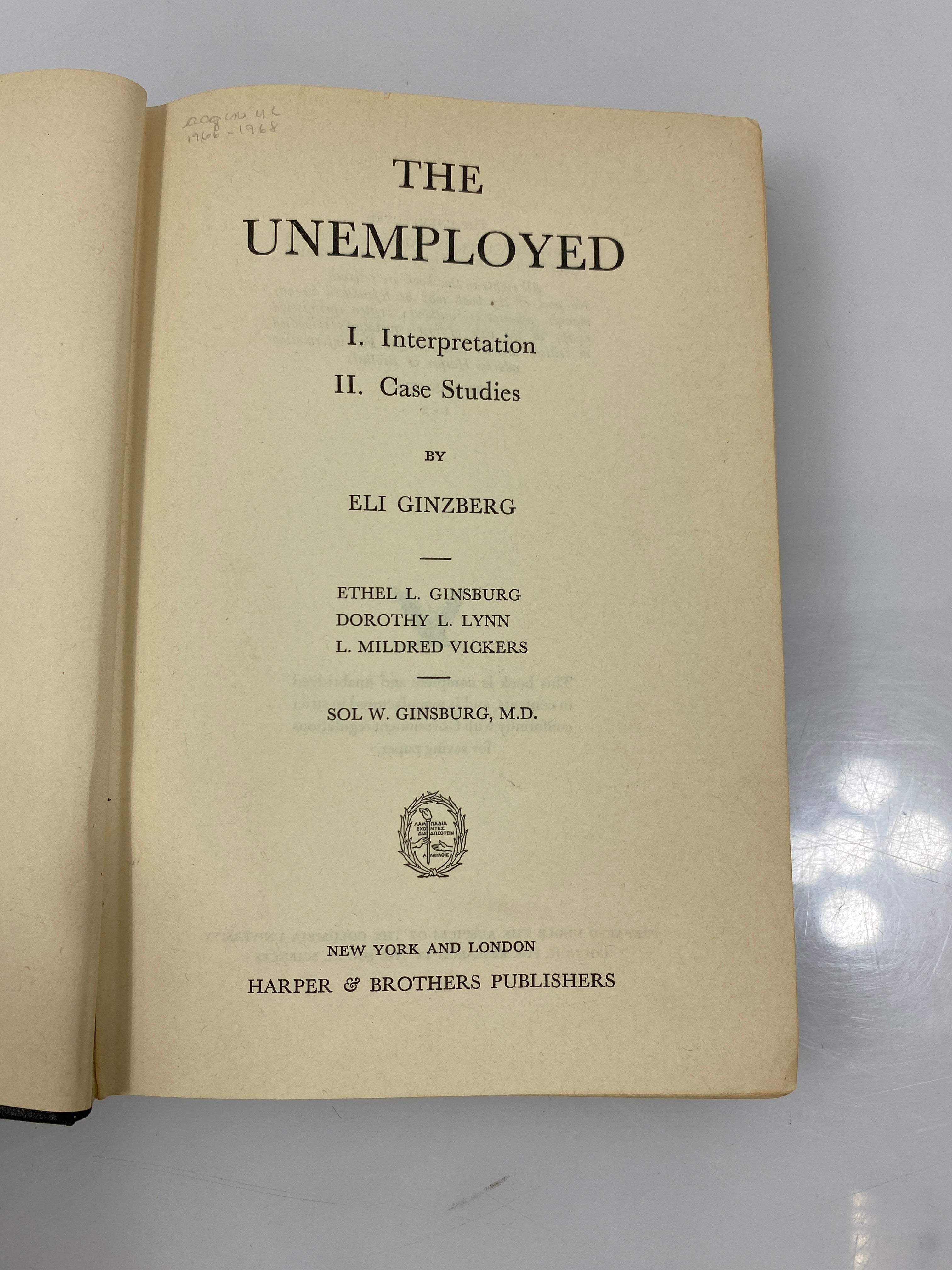 The Unemployed by Eli Ginzberg Ex-library 1st Ed. 1943 HC