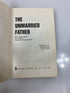 The Unmarried Father by Pannor/Massarik/Evans Ex-library 1971 HC
