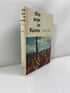 The War in Korea 1950-53 by Robert Leckie 1963 HC