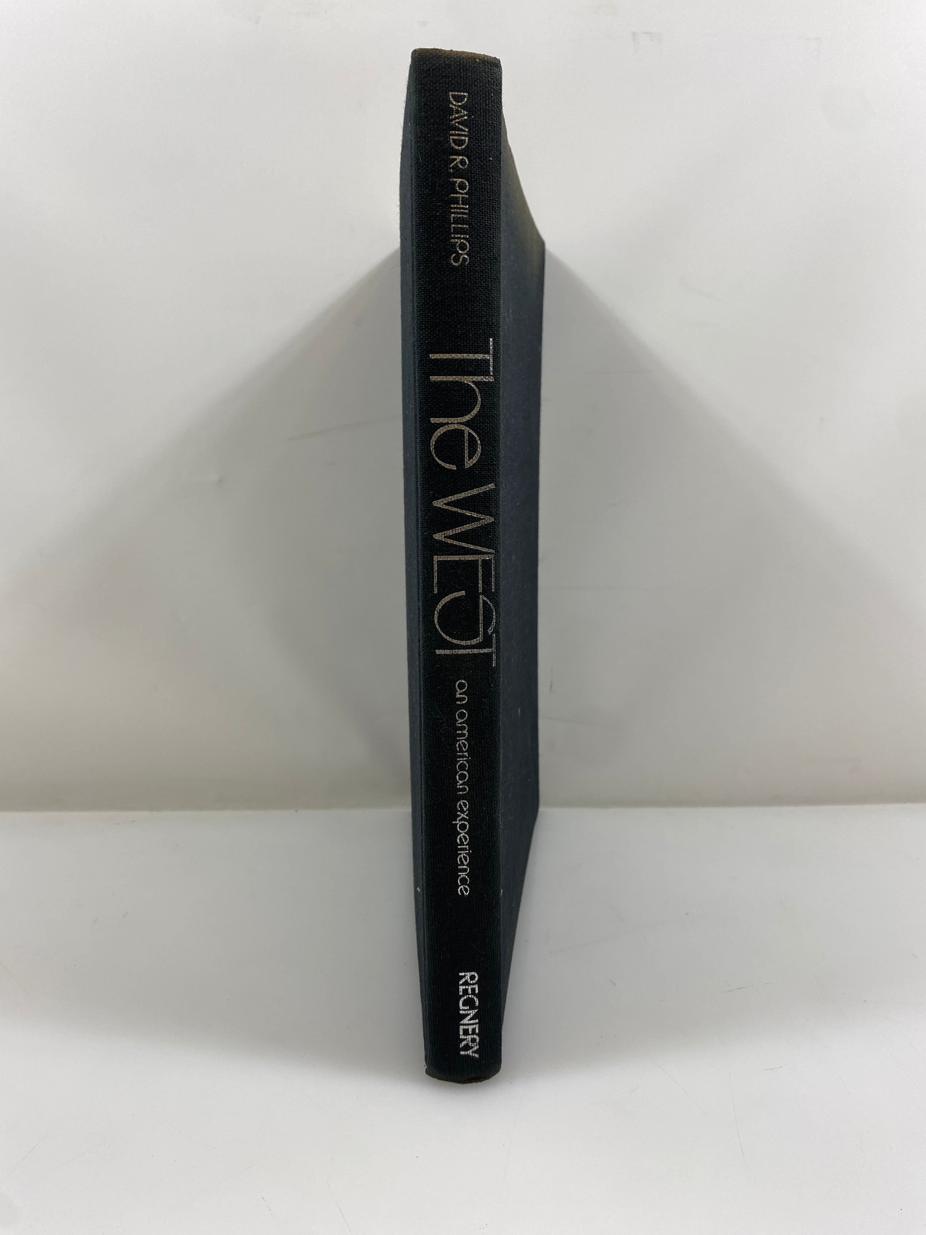 The West an American Experience by David Phillips 1973 Vintage HC