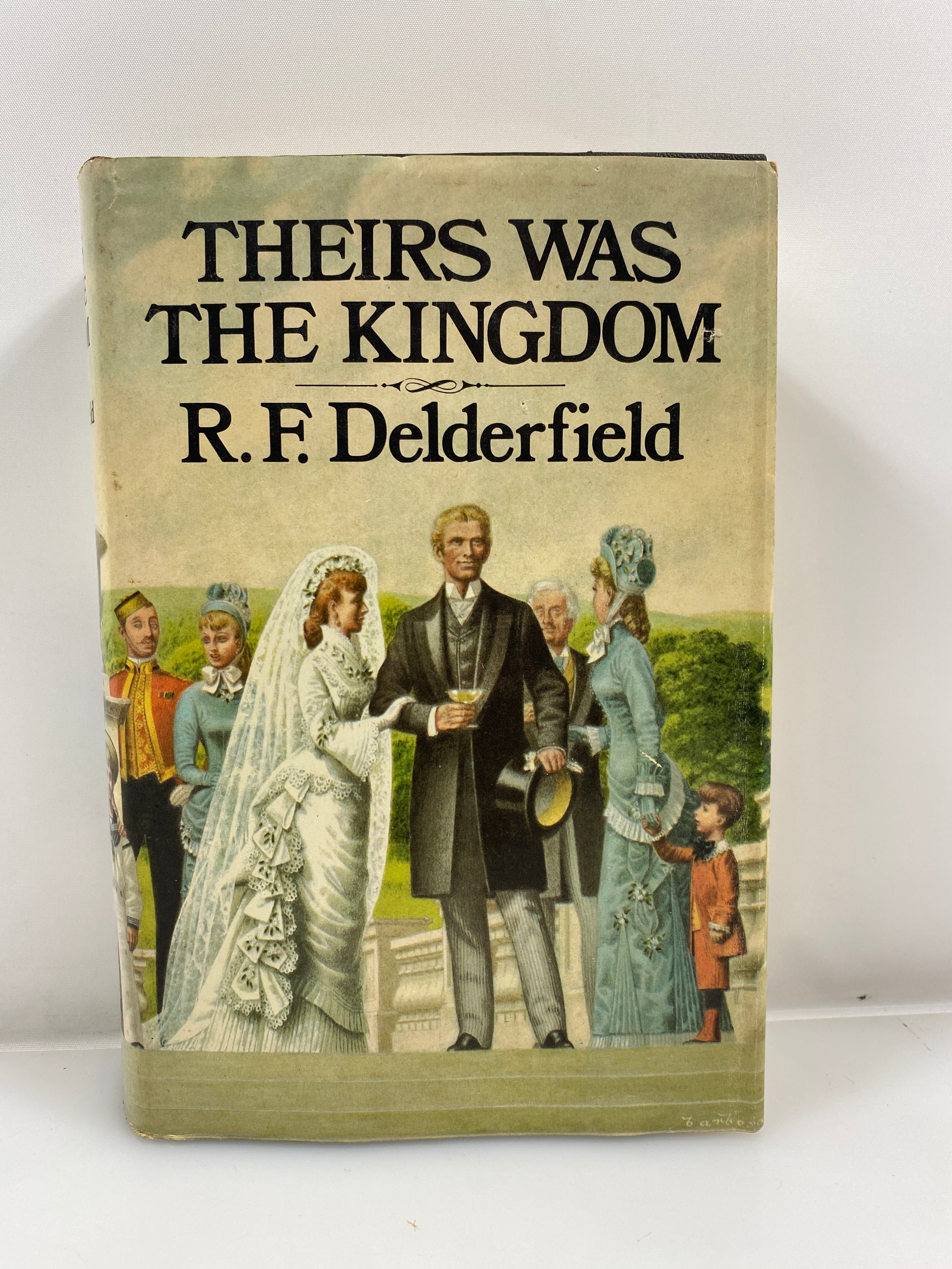 Theirs Was the Kingdom by Delderfield 1971 HCDJ