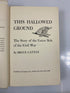 This Hallowed Ground by Bruce Catton 1956 w/ Ephemera HCDJ