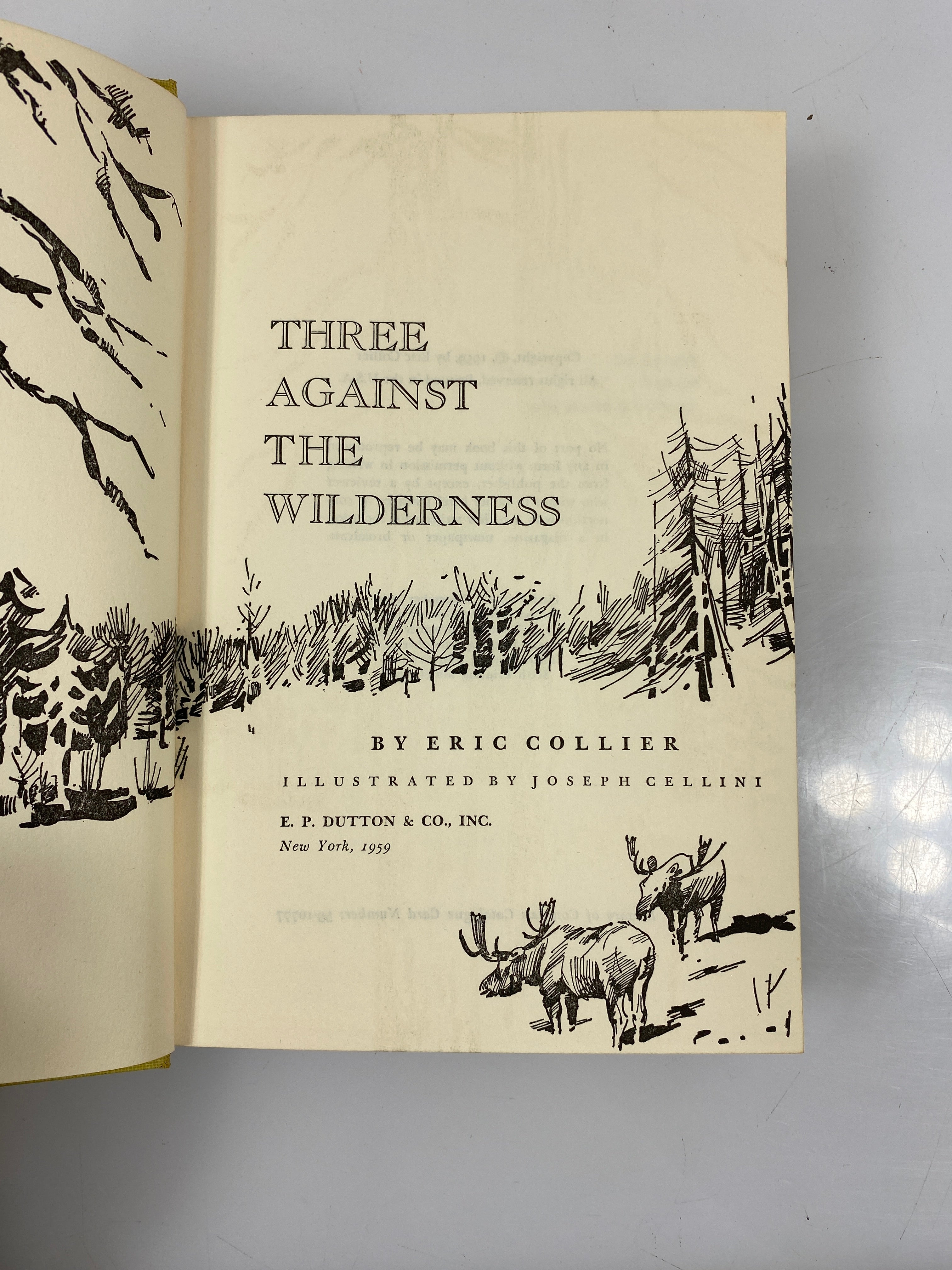Three Against the Wilderness Eric Collier EP Dutton 6th 1960 HC