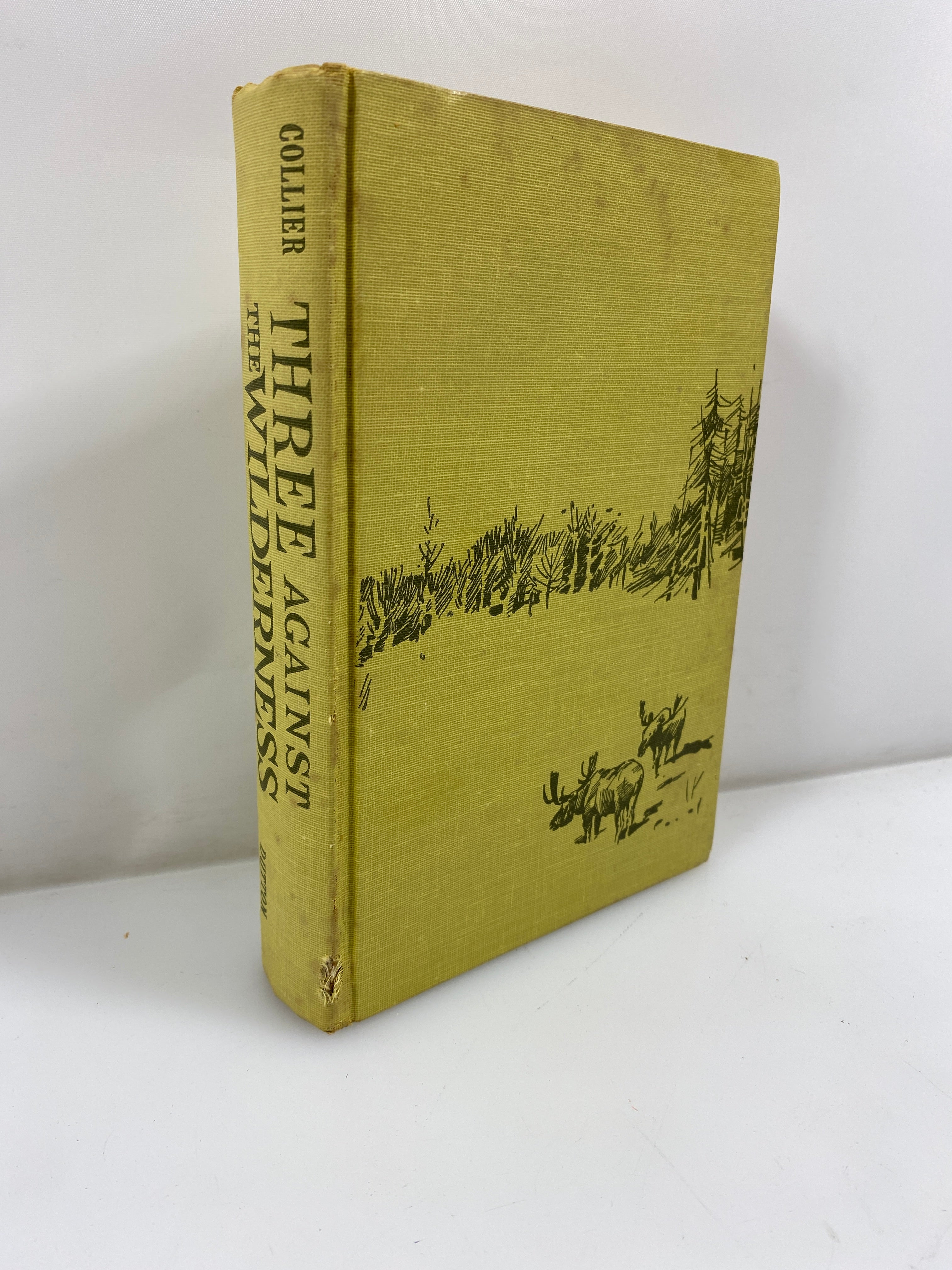 Three Against the Wilderness Eric Collier EP Dutton 6th 1960 HC