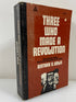 Three Who Made a Revolution by Bertram D. Wolfe 1964 SC