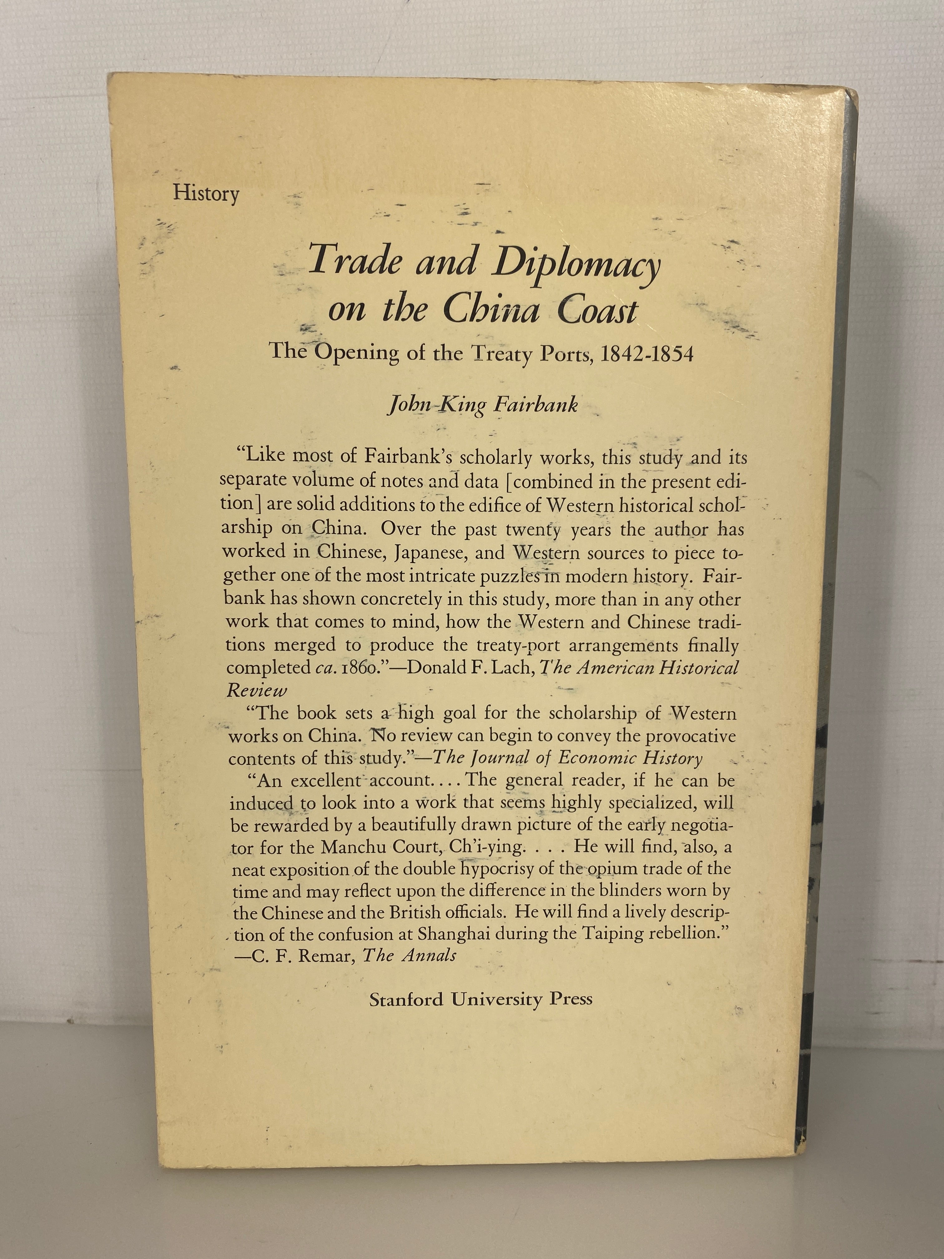 Trade and Diplomacy on the China Coast by John King Fairbank 1969 SC