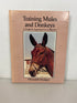 Training Mules and Donkeys by Meredith Hodges 1993 HCDJ w Signed Ephemera