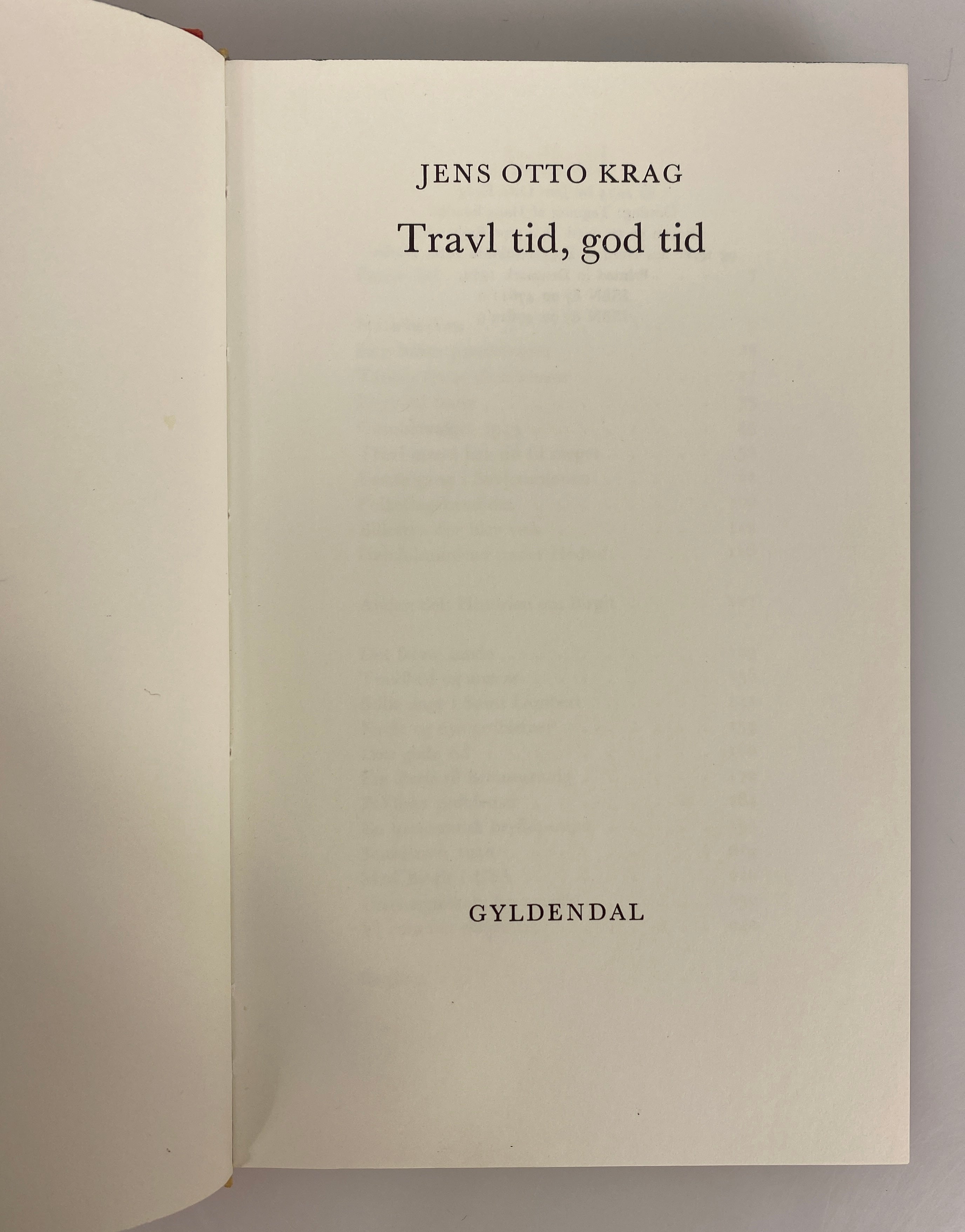 Travl Tid God Tid in Danish "Busy Time, Good Time" in Danish by Krag 1974 HC