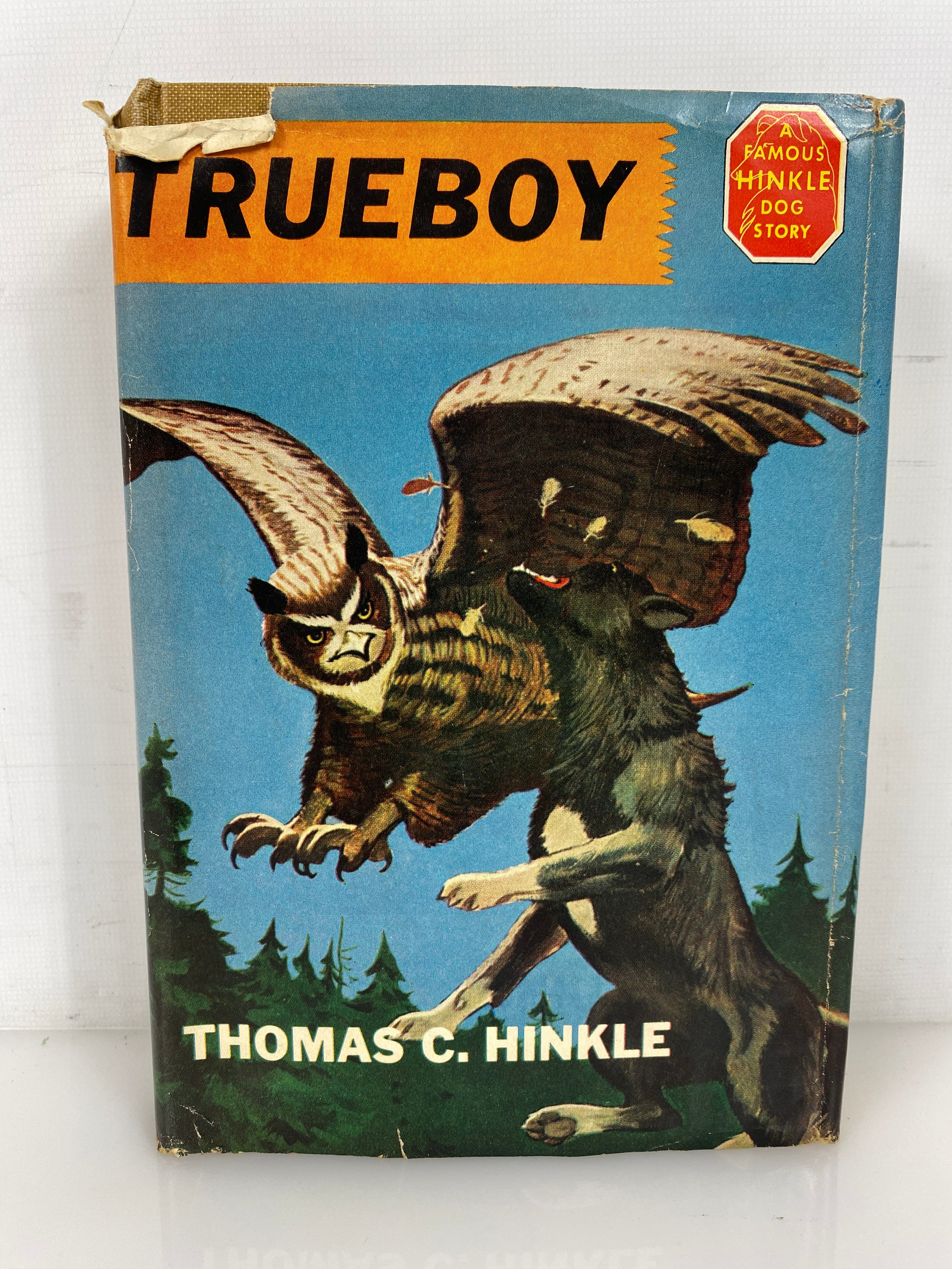 Trueboy The Story of a Great Dog by Thomas C. Hinkle 1956 HC DJ
