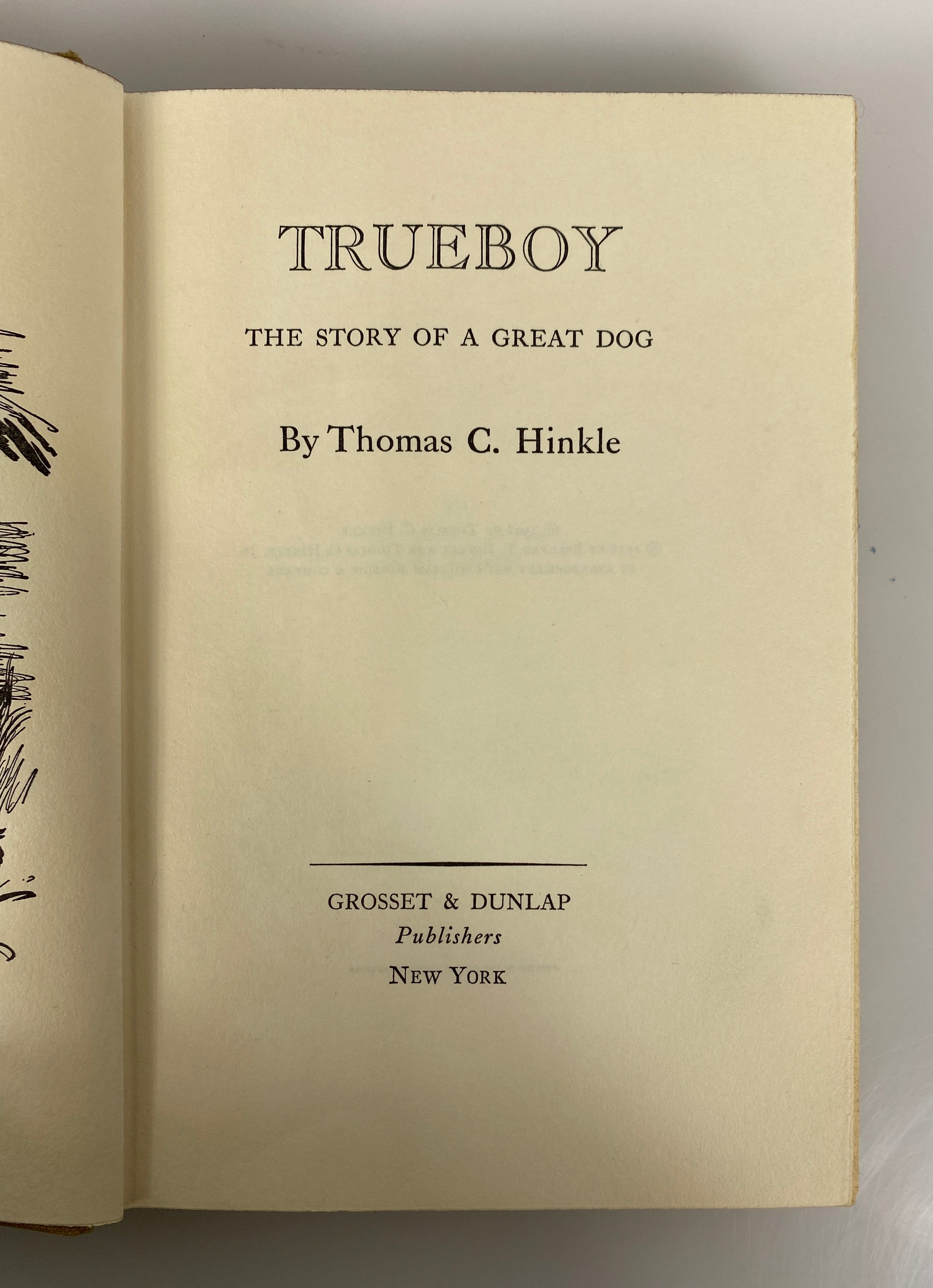 Trueboy The Story of a Great Dog by Thomas C. Hinkle 1956 HC DJ