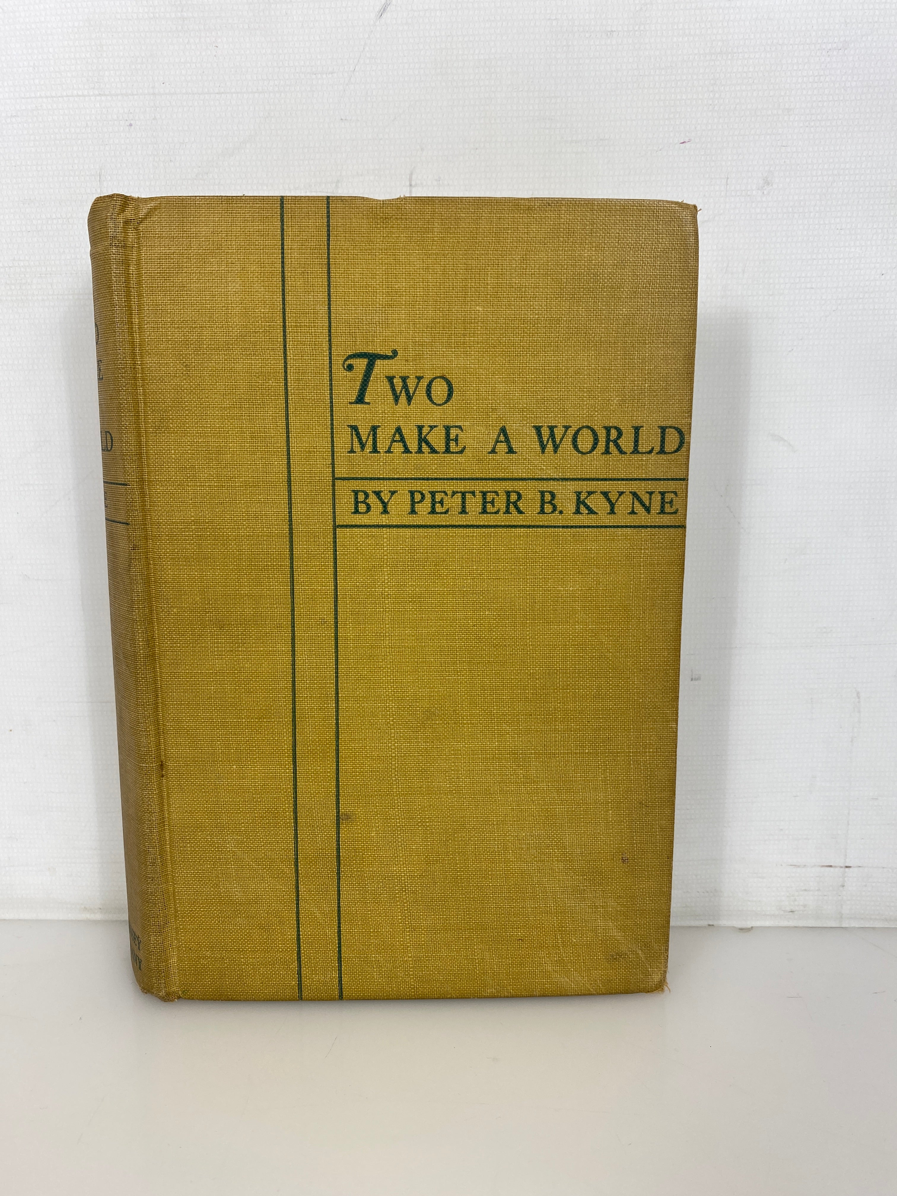 Two Make a World by Peter B. Kyne 1932 H.C. Kinsey Vintage HC