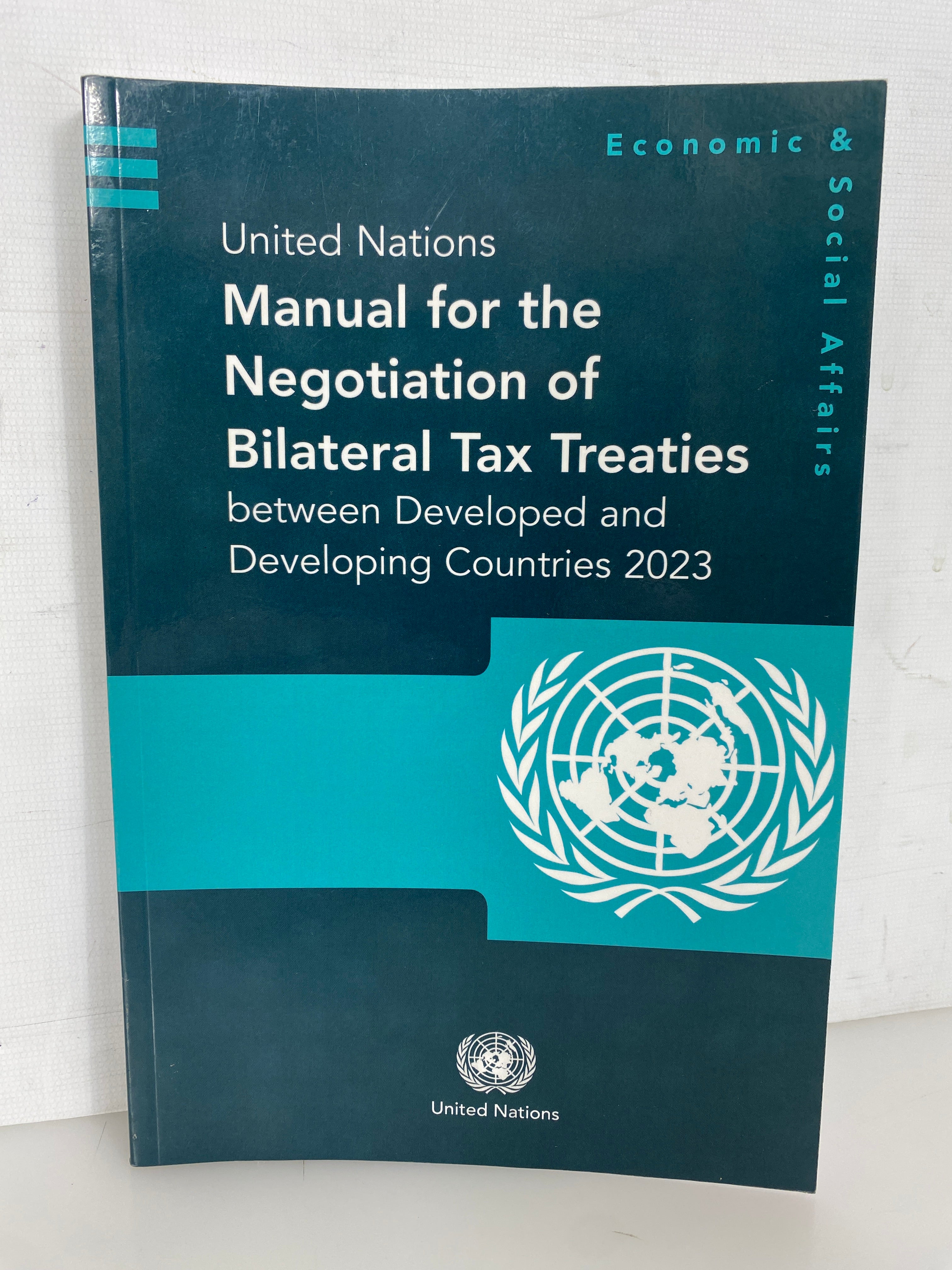 U.N. Manual for the Negotiation of Bilateral Tax Treaties Rare 2023 SC