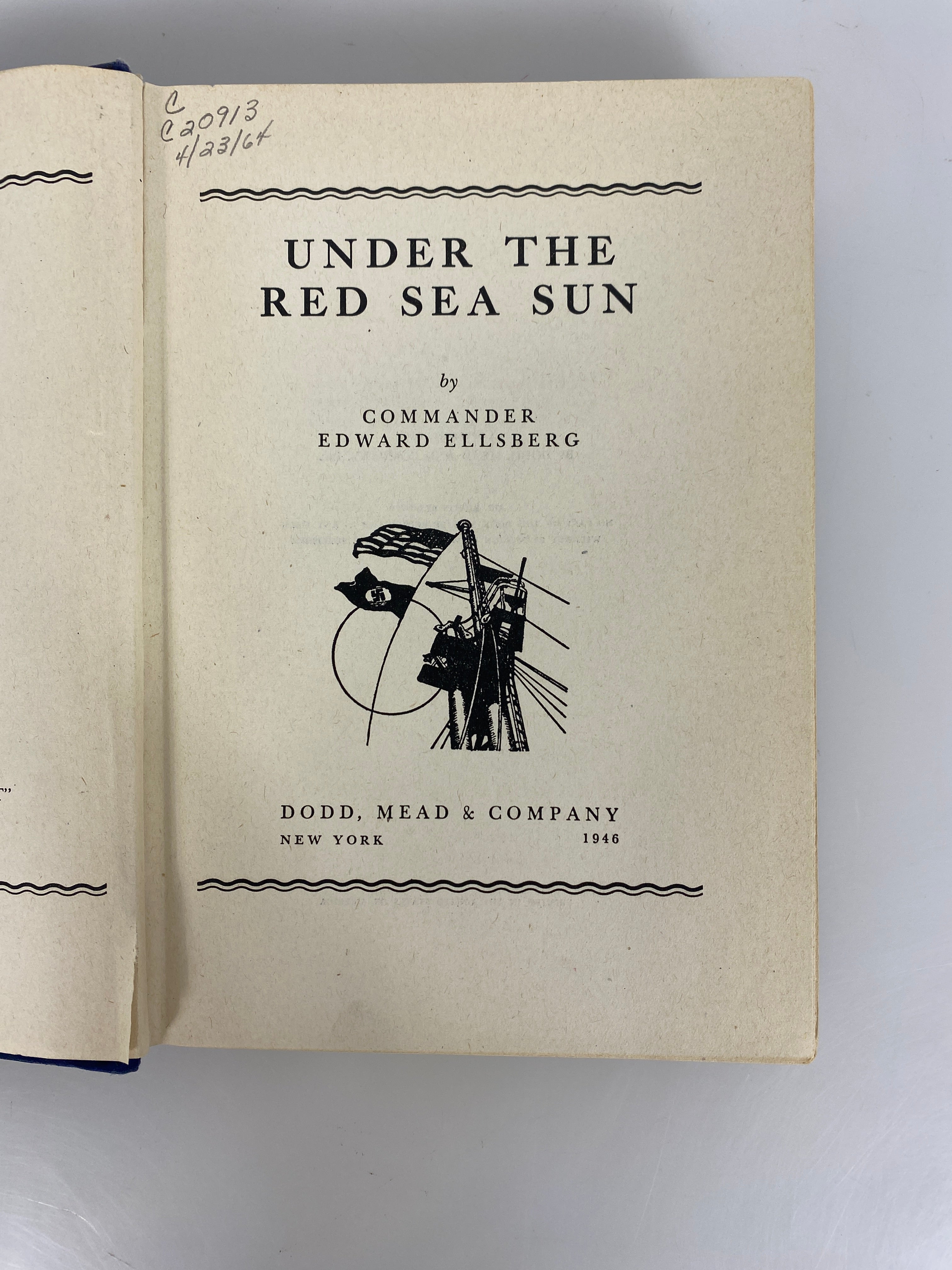 Under the Red Sea Sun by Commander Edward Ellsberg 1946 Ex-Library HC