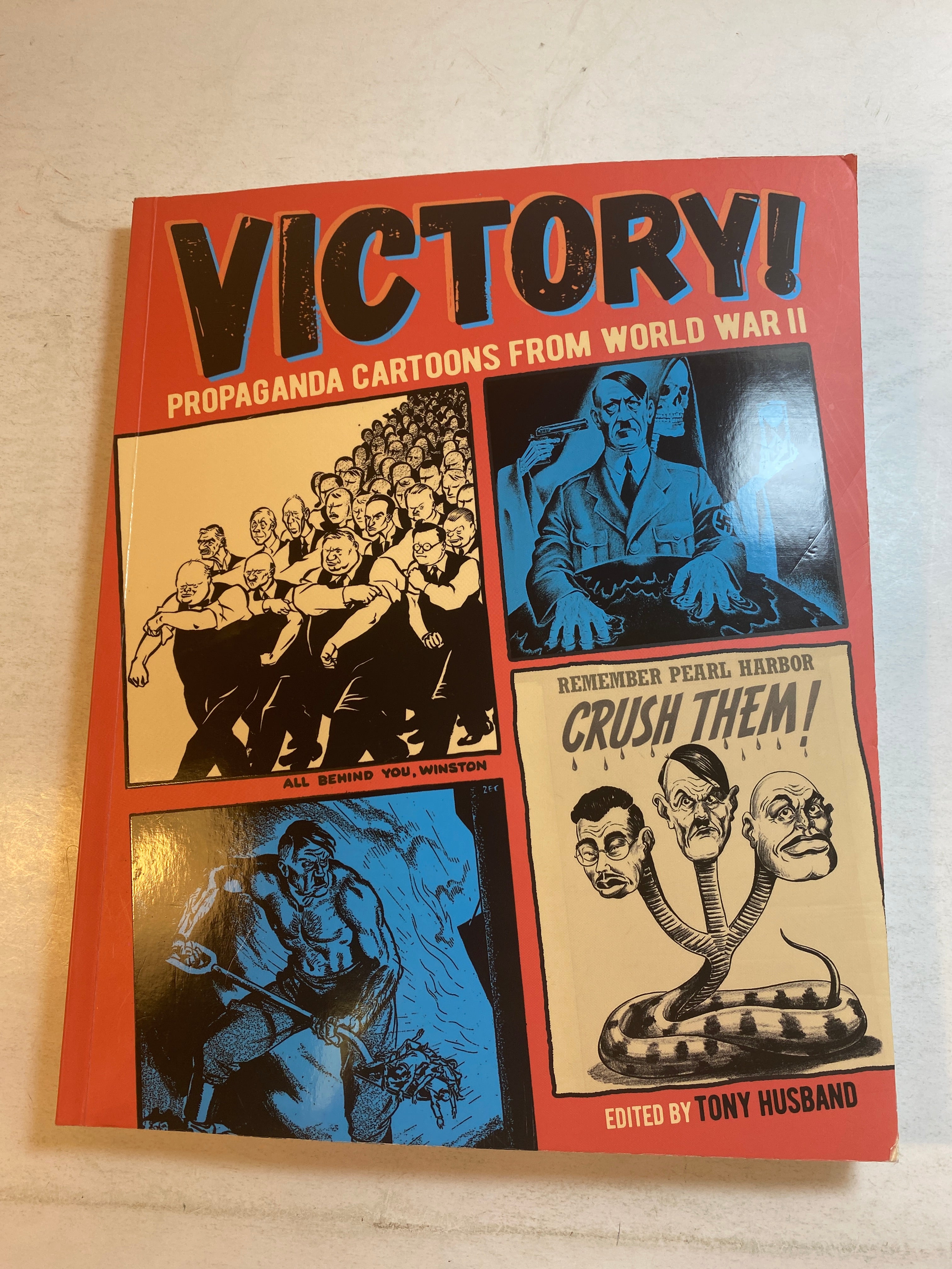 Victory World War 2 Propaganda Cartoons Tony Husband 2022