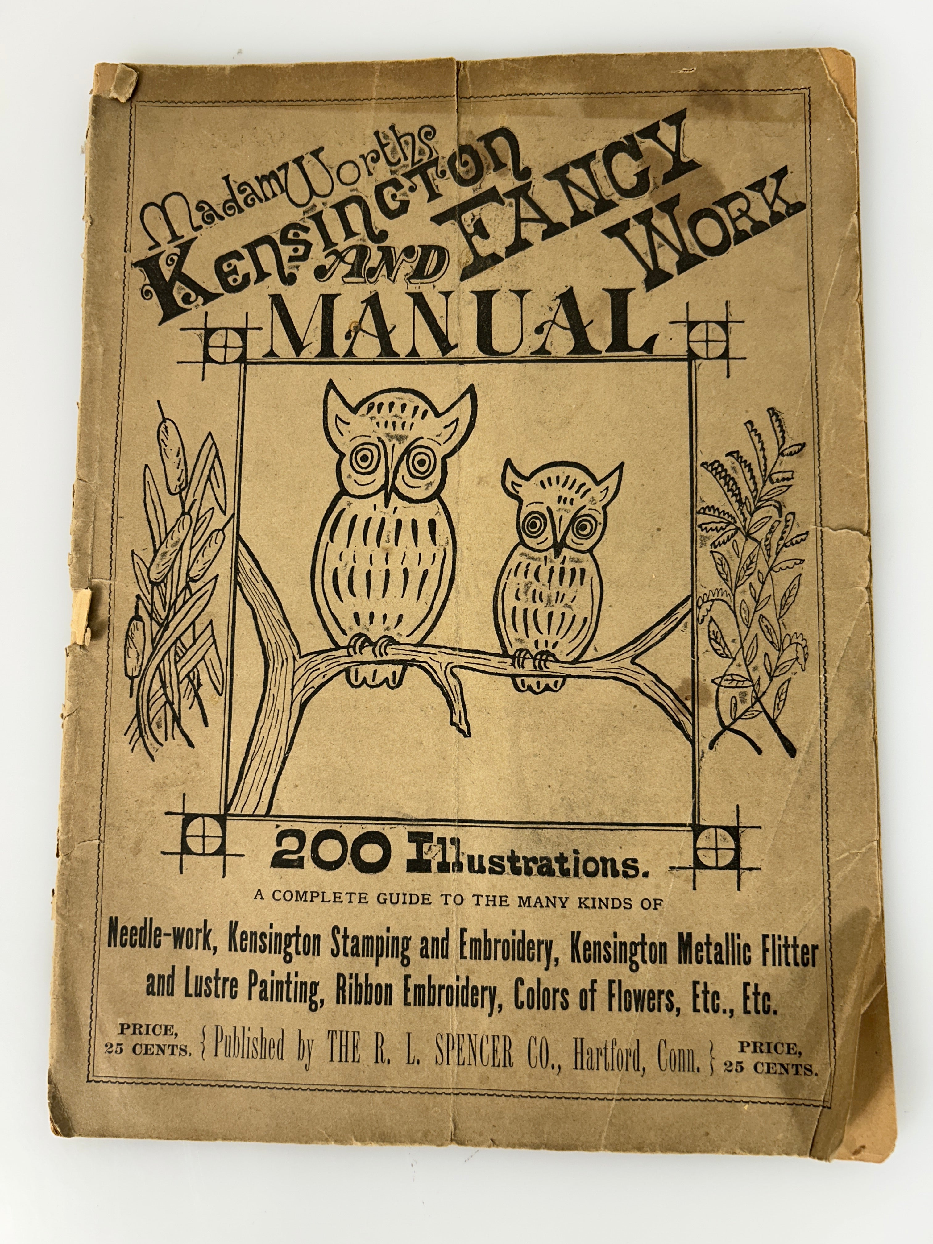 Vintage Embroidery Guide: Madam Worth's New Manual of Fancy Work 1886 RL Spencer