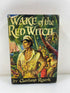 Wake of the Red Witch by Garland Roark 1946 HCDJ BCE