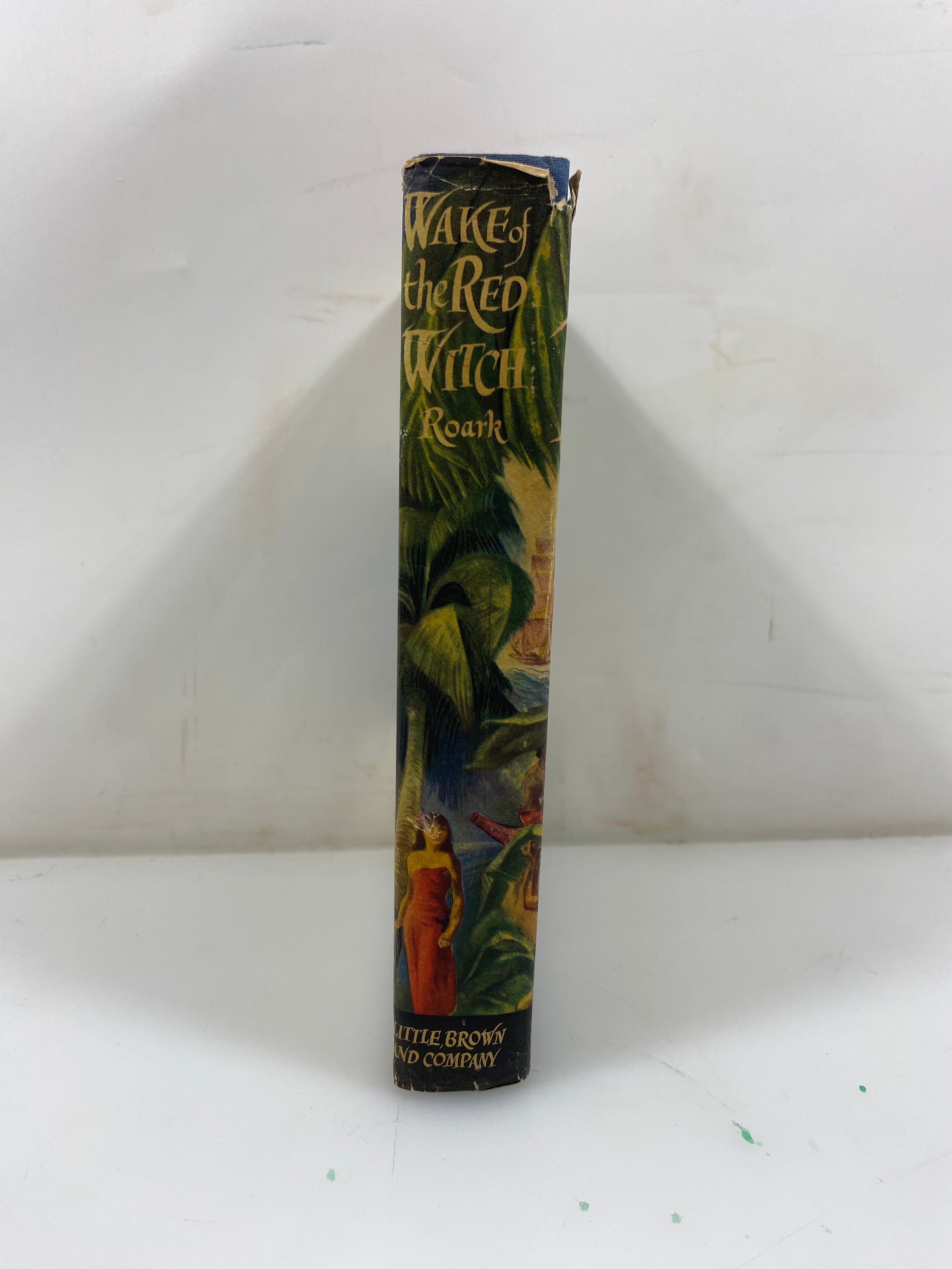 Wake of the Red Witch by Garland Roark 1946 HCDJ BCE