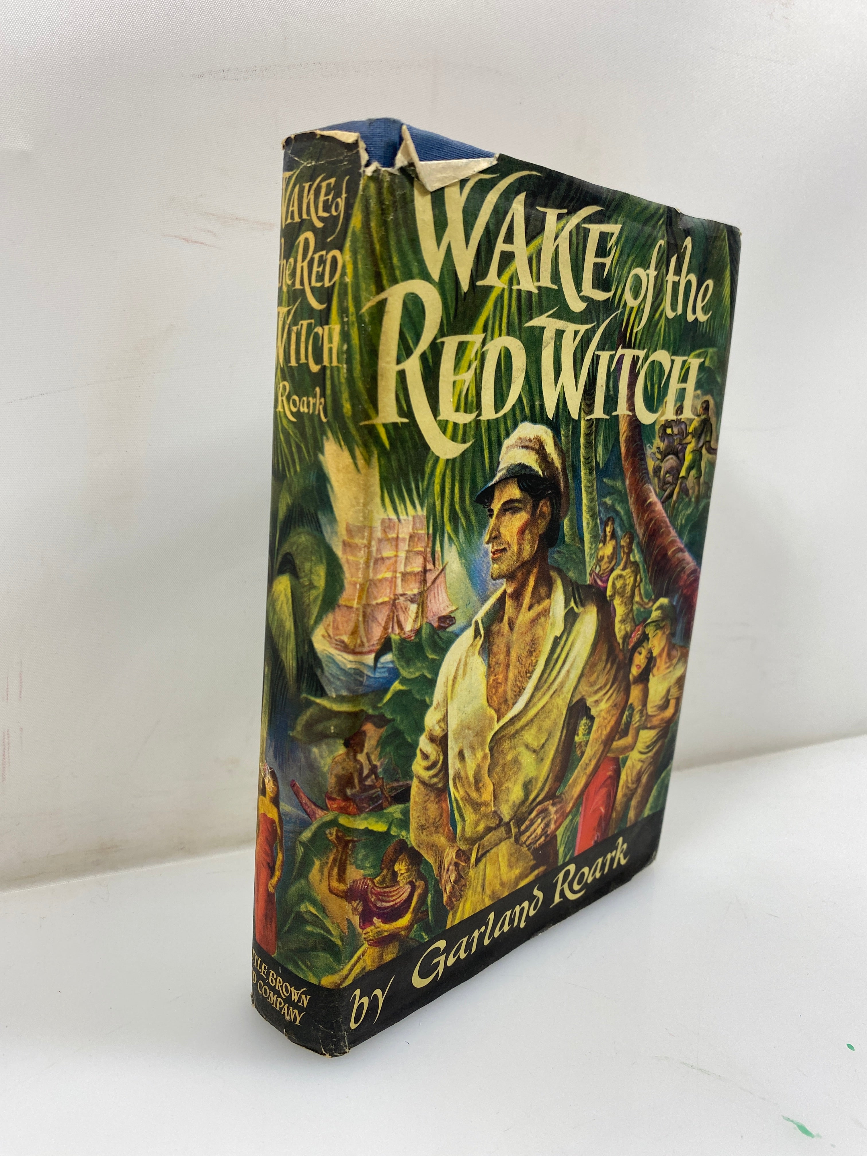 Wake of the Red Witch by Garland Roark 1946 HCDJ BCE