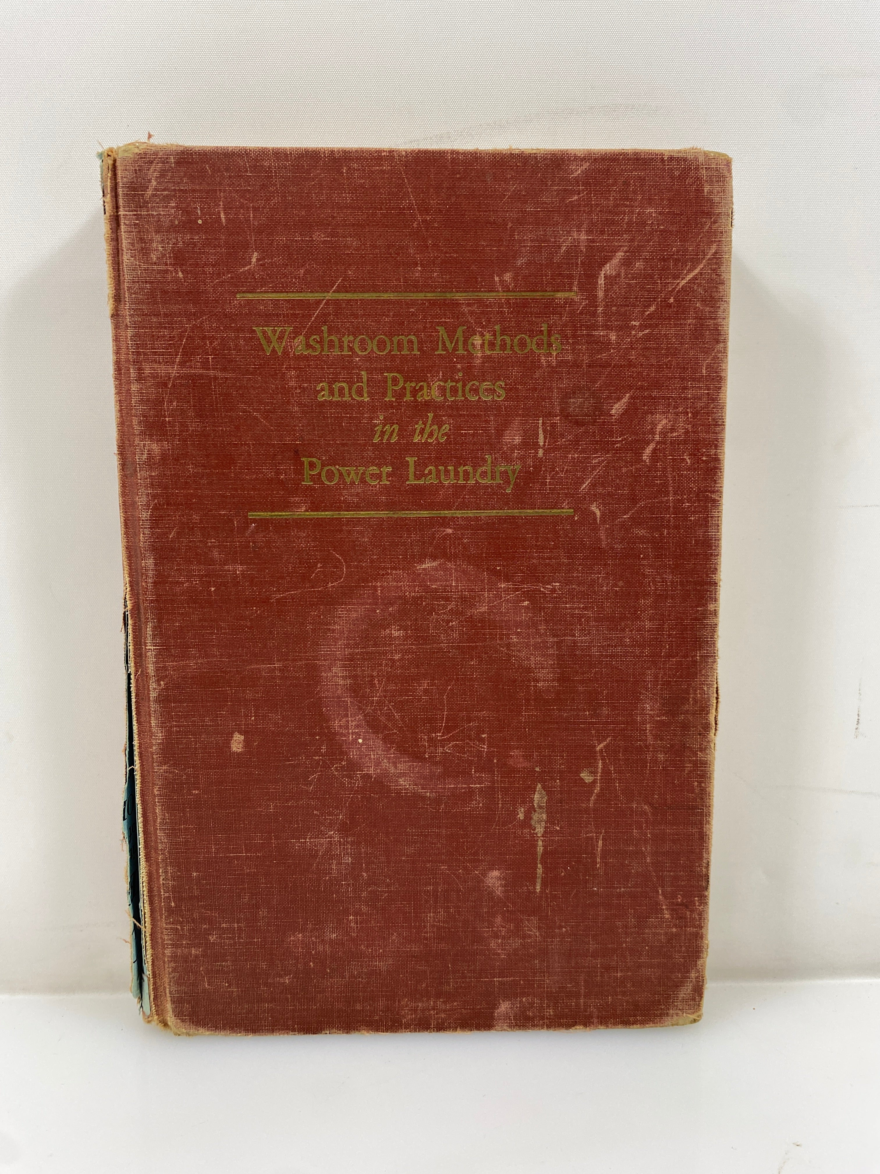 Washroom Methods & Practices in the Power Laundry Rare 1948 HC