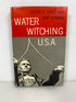 Water Witching USA by Vogt/Hyman 1959 Vintage HC DJ