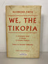 We the Tikopia by Raymond Firth 1961 Third Impression HC DJ