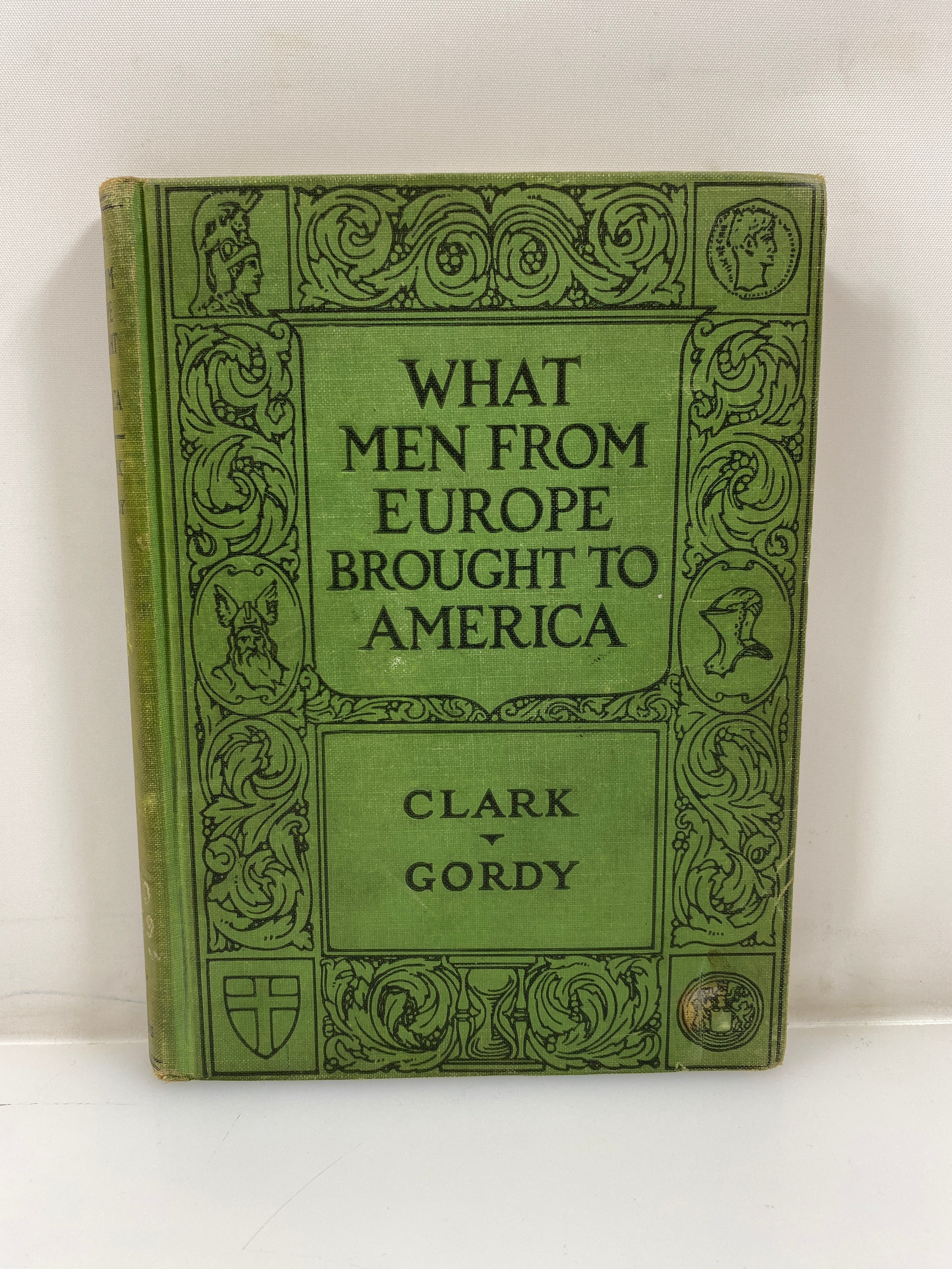 What Men From Europe Brought to America by Clark/Gordy Ex-Library 1929 HC