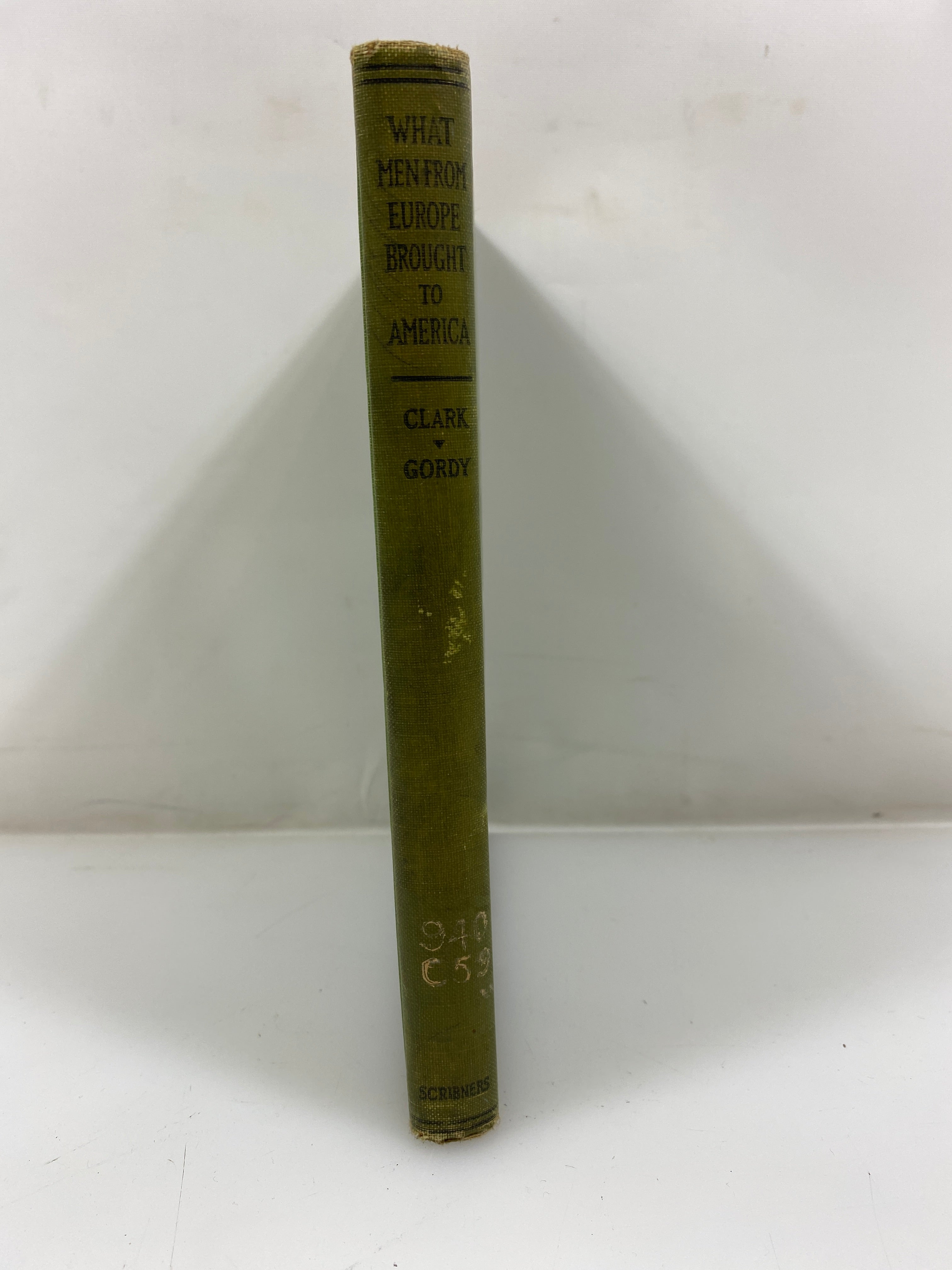 What Men From Europe Brought to America by Clark/Gordy Ex-Library 1929 HC