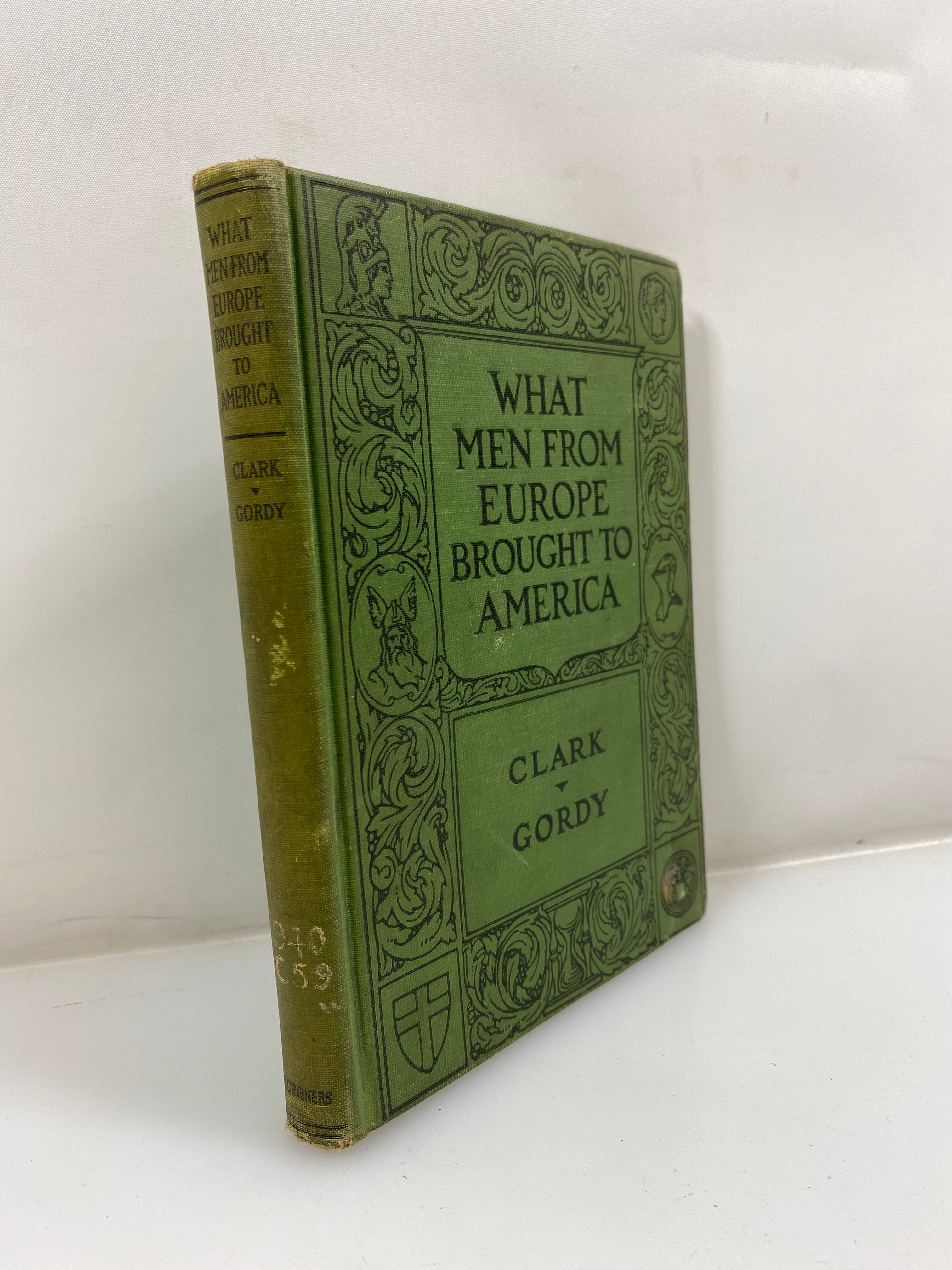 What Men From Europe Brought to America by Clark/Gordy Ex-Library 1929 HC
