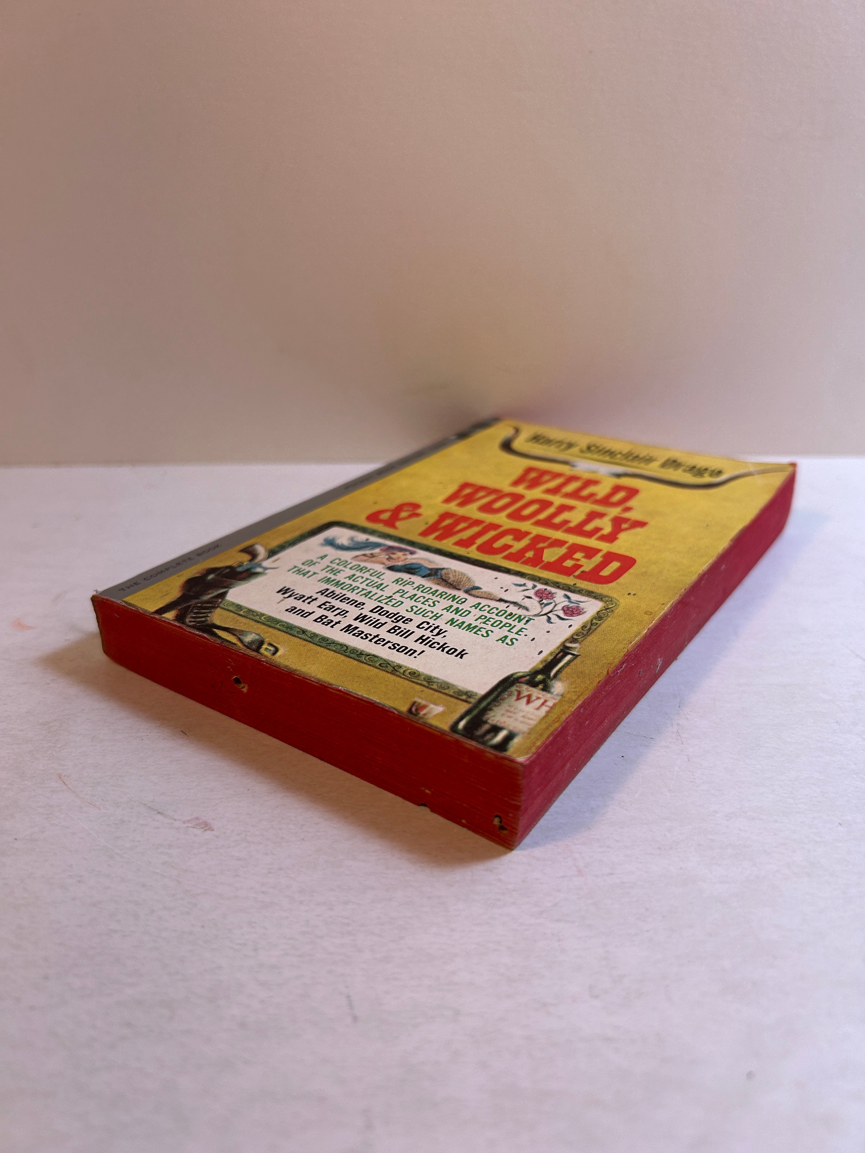 Wild, Wooly & Wicked by Harry Sinclair Drago 1st Printing Pocket Book 1962 SC