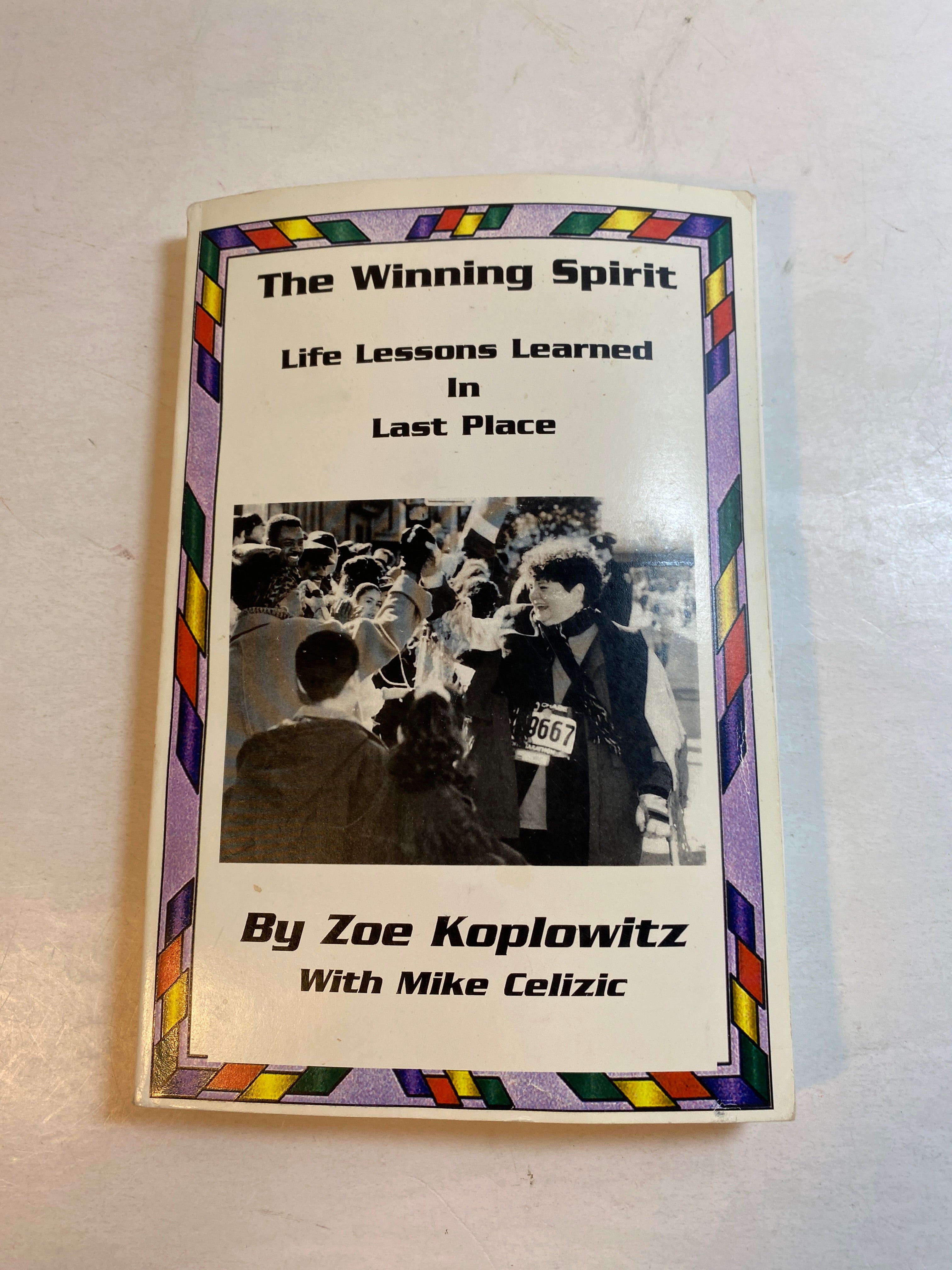 Winning Spirit Lessons in Last Place Zoe Koplowitz *Signed* 1997