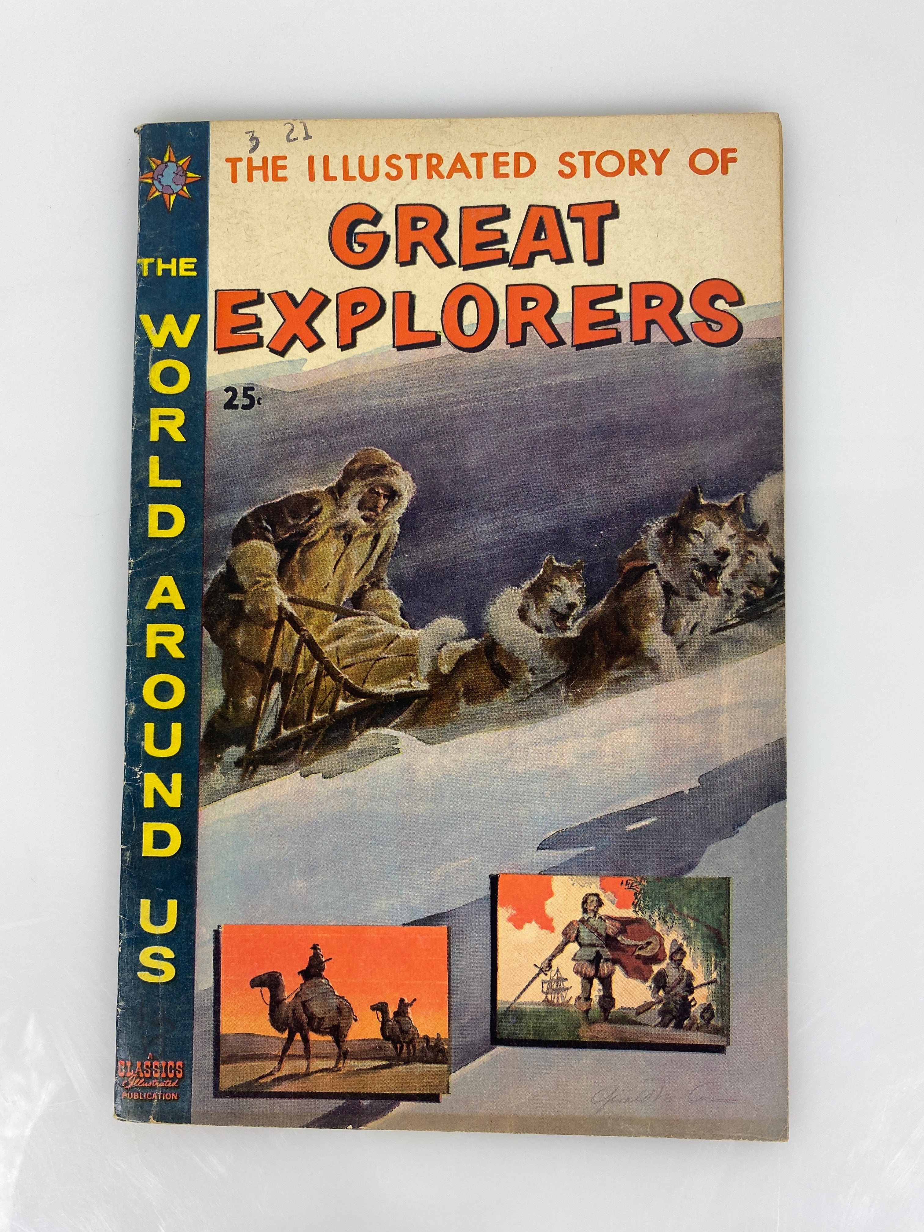 World Around Us: Great Explorers Number 23 1960 Classics Illustrated Comic