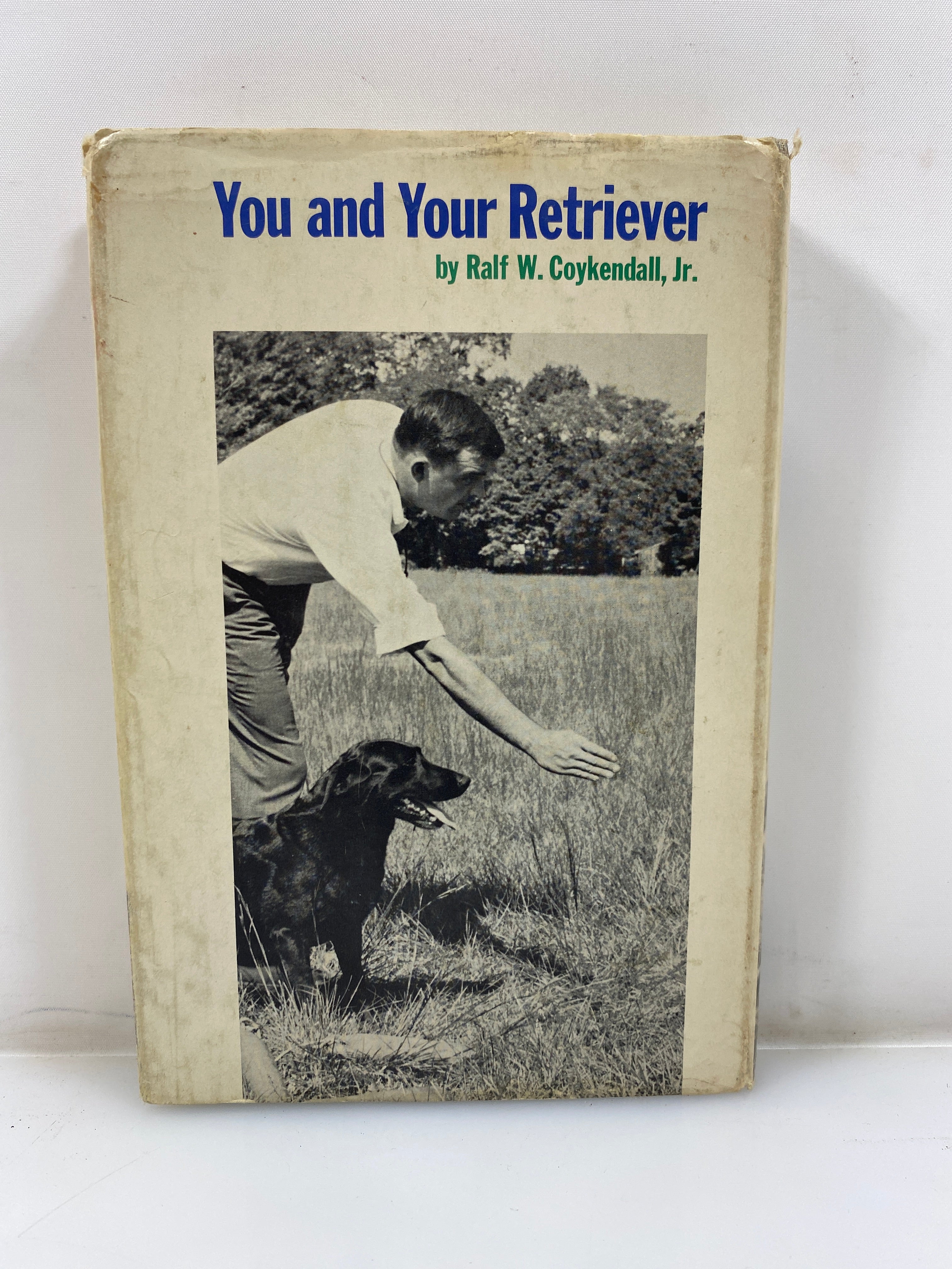 You and Your Golden Retriever by Coykendall 1963 HCDJ