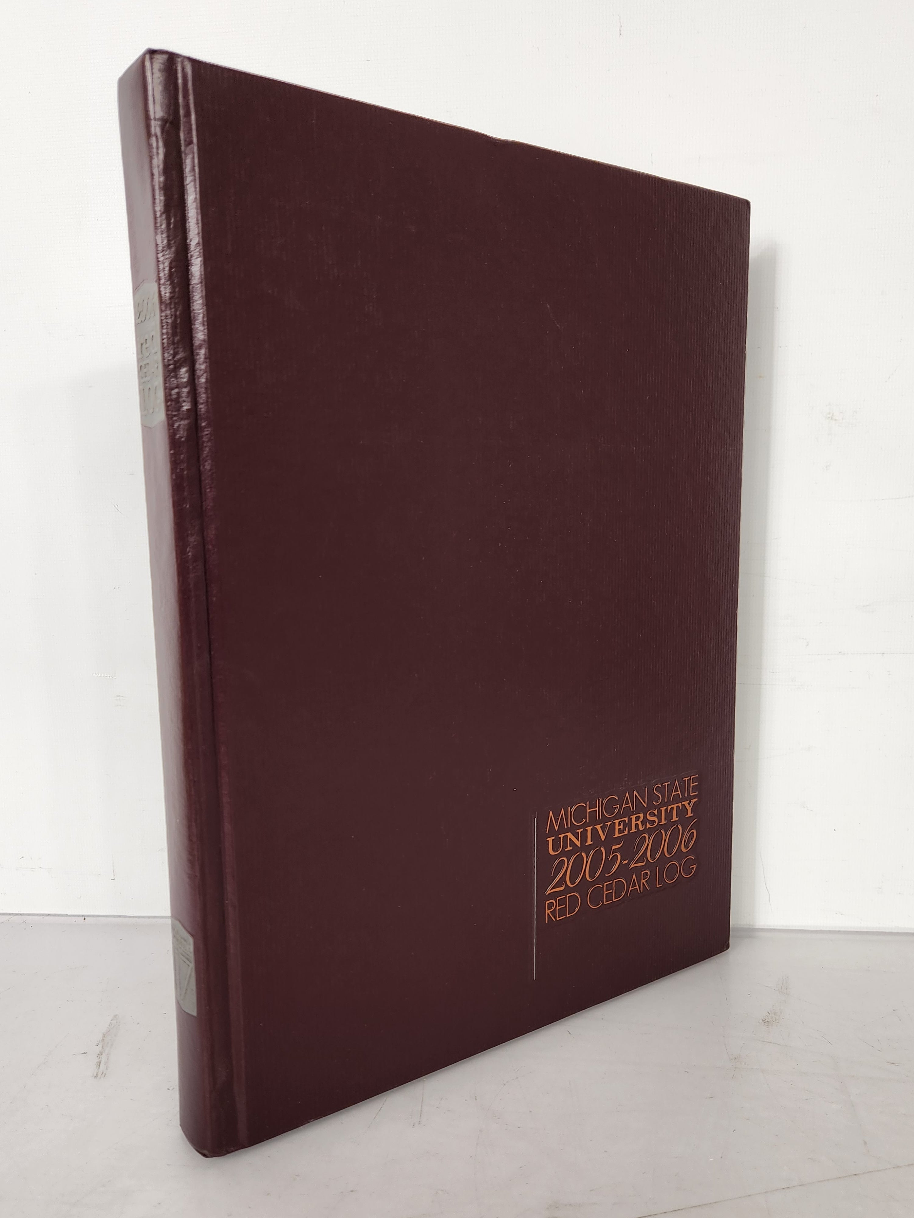2006 Michigan State University Yearbook Red Cedar Log