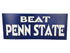 "Beat Penn State" Vinyl Sign