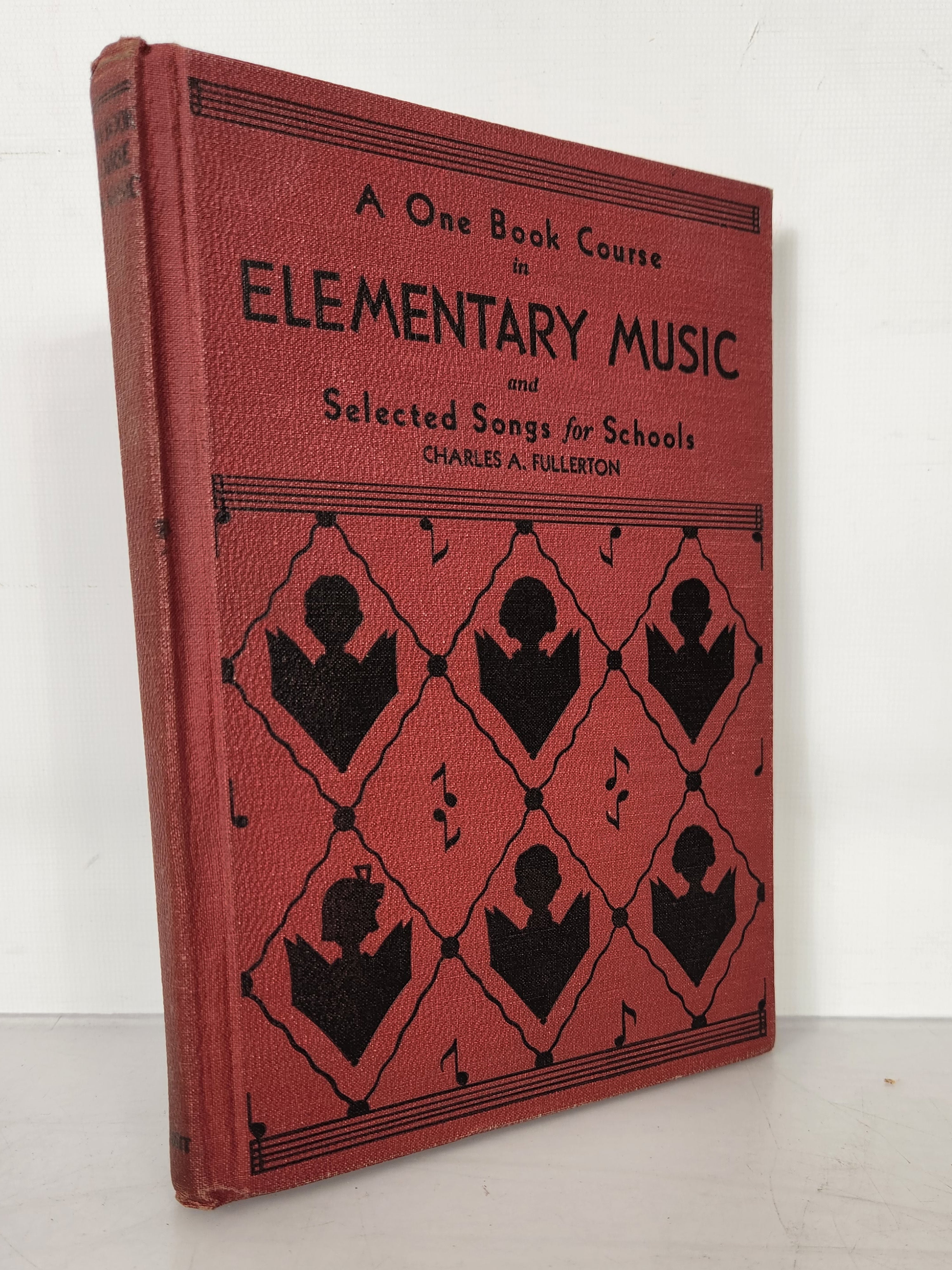 A One Book Course in Elementary Music and Selected Songs for Schools by Charles Fullerton 1933