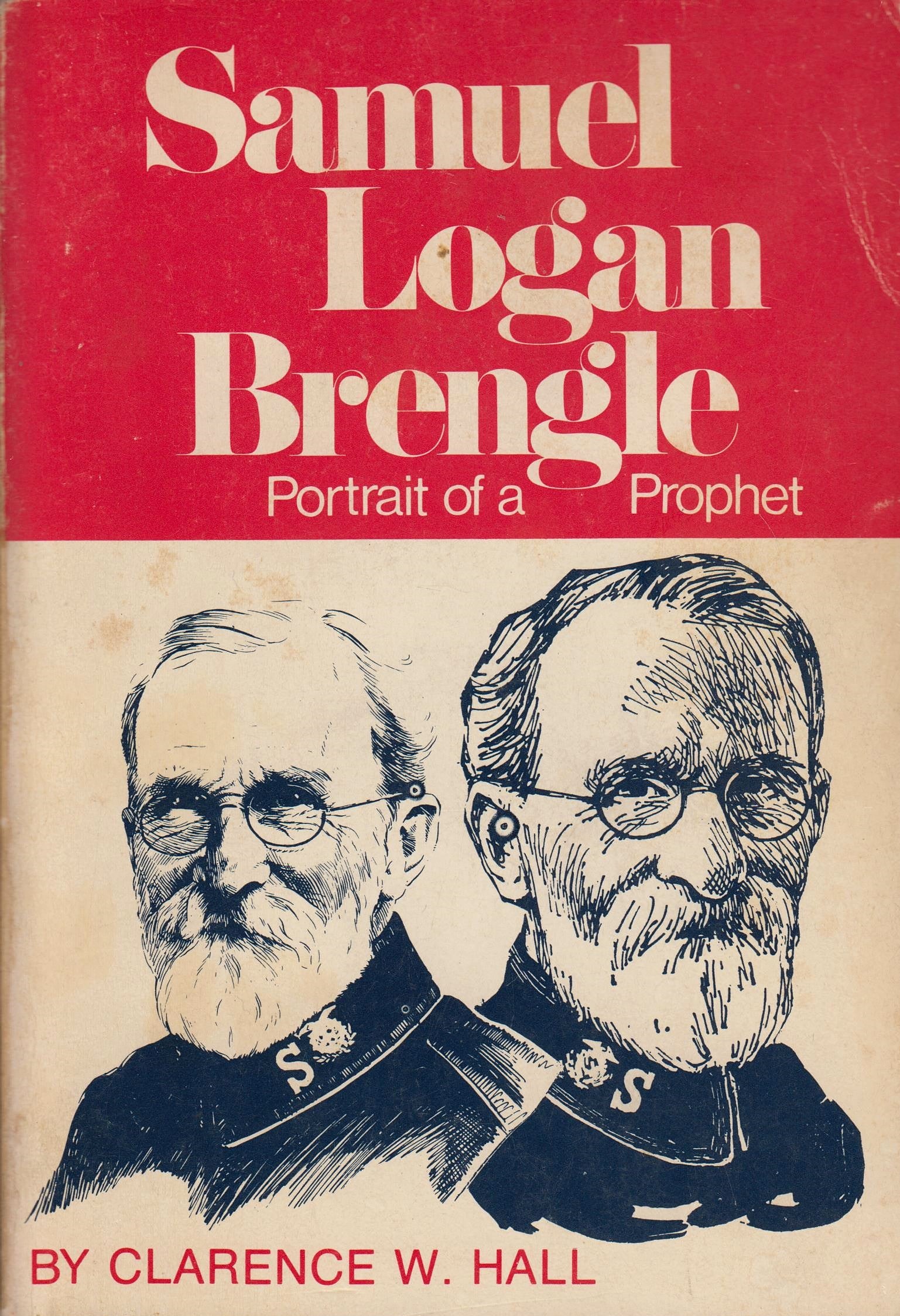 Samuel Logan Brengle Portrait Of A Prophet By Clarence W Hall 1976